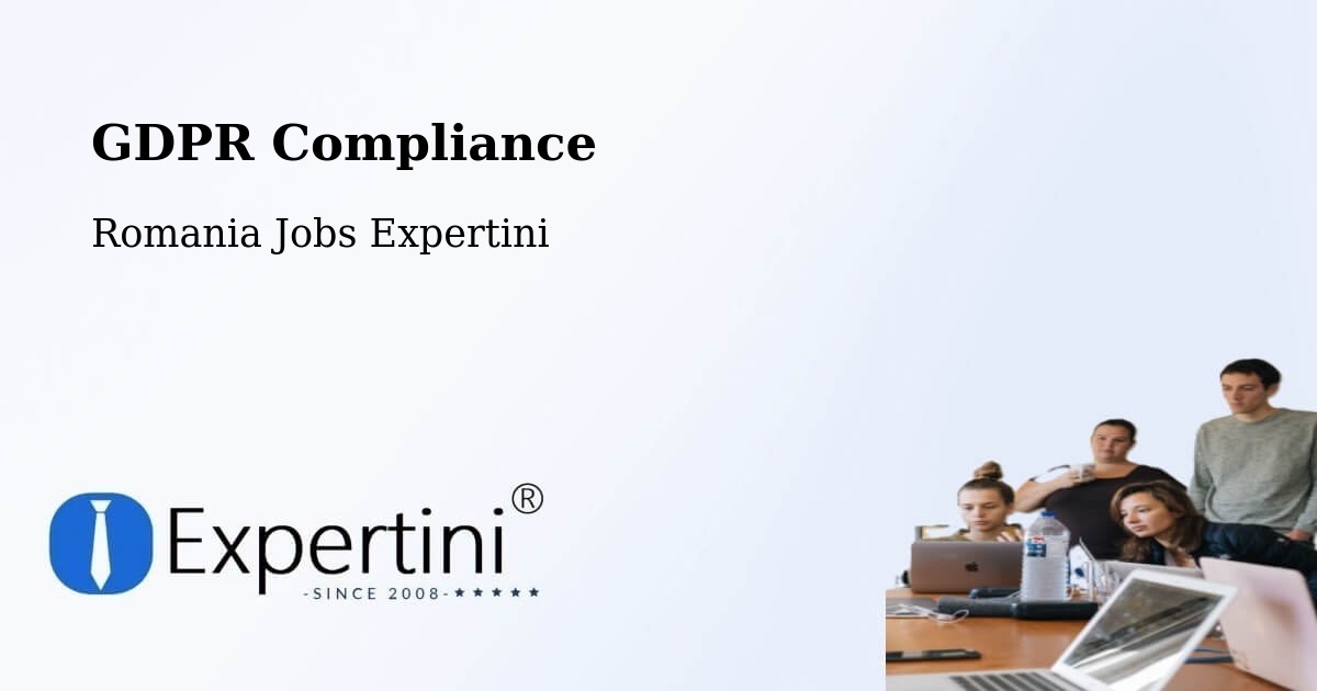 EU GDPR Compliance Statement – Şeica Mică - Romania Jobs Expertini