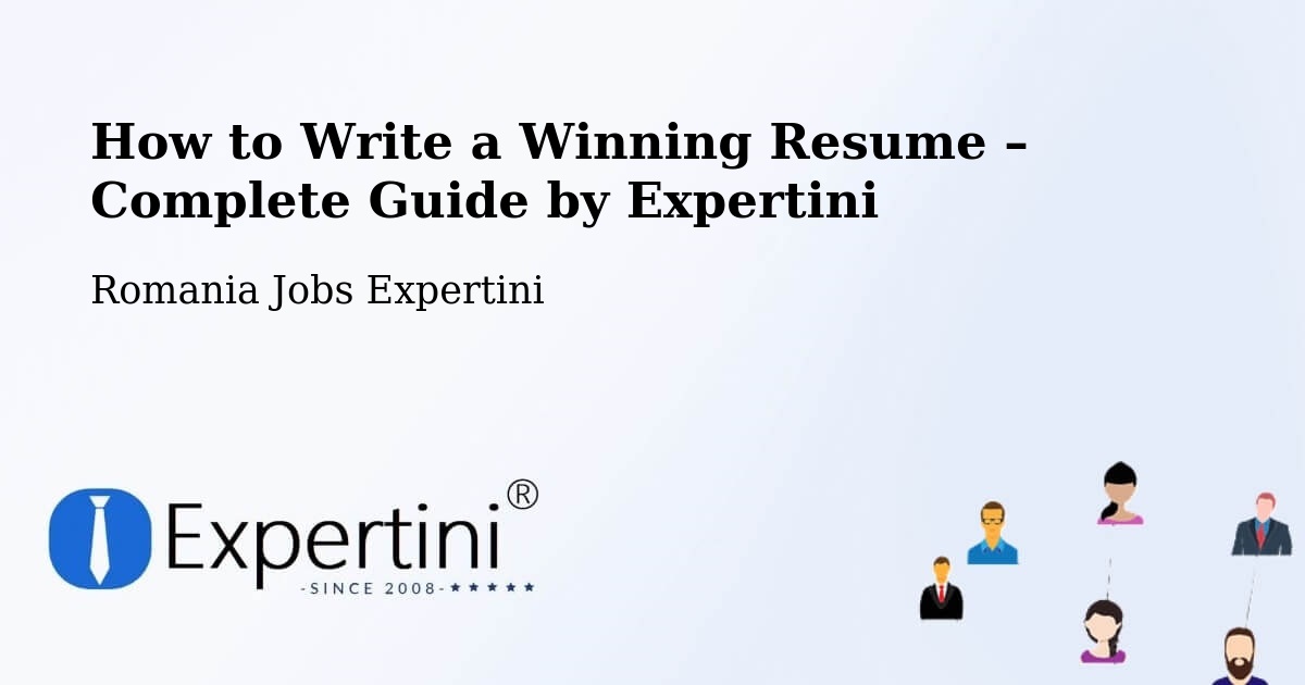 Resume Writing Guide for Job Seekers – Şeica Mică - Şeica Mică, Romania Jobs Expertini
