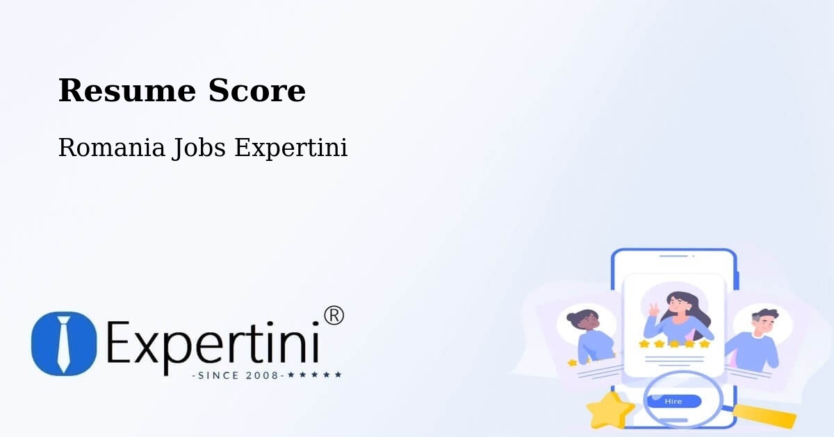 Resume Score & Job Description Match Tool – Şeica Mică - Romania Jobs Expertini